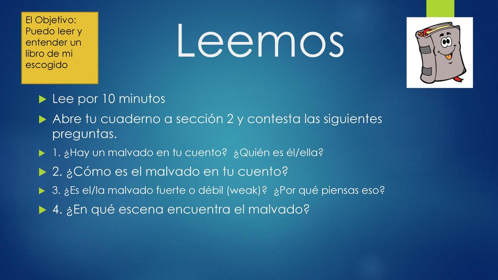 El Objetivo: Puedo leer y entender un libro de mi escogido