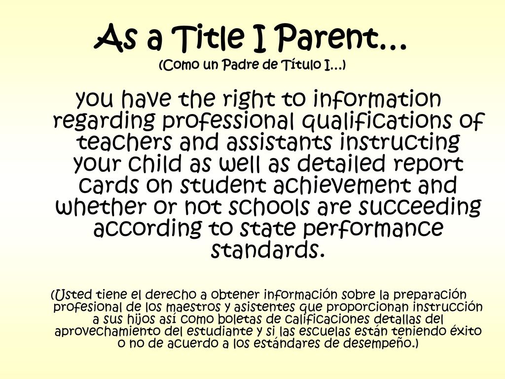 As a Title I Parent… (Como un Padre de Título I…)