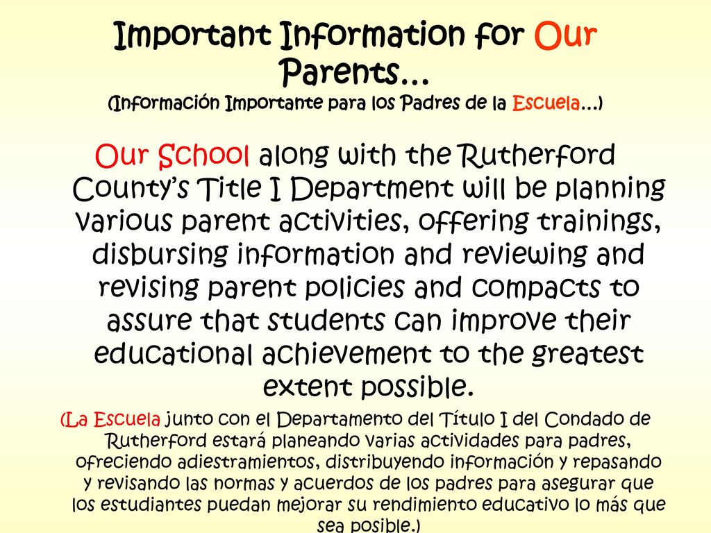 Important Information for Our Parents… (Información Importante para los Padres de la Escuela…)