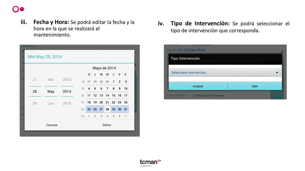Fecha y Hora: Se podrá editar la fecha y la hora en la que se realizará el mantenimiento.