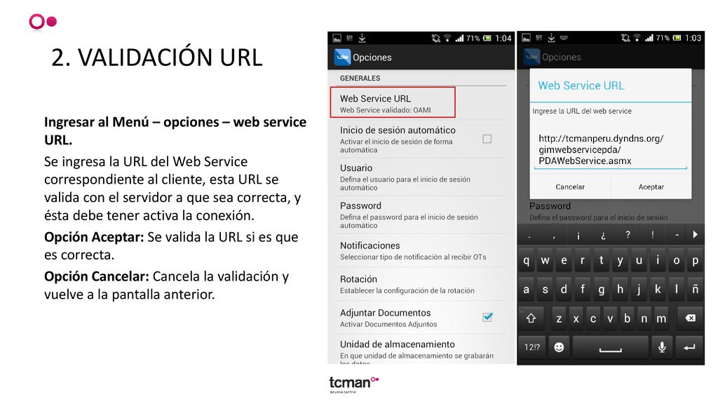 2. VALIDACIÓN URL Ingresar al Menú – opciones – web service URL.
