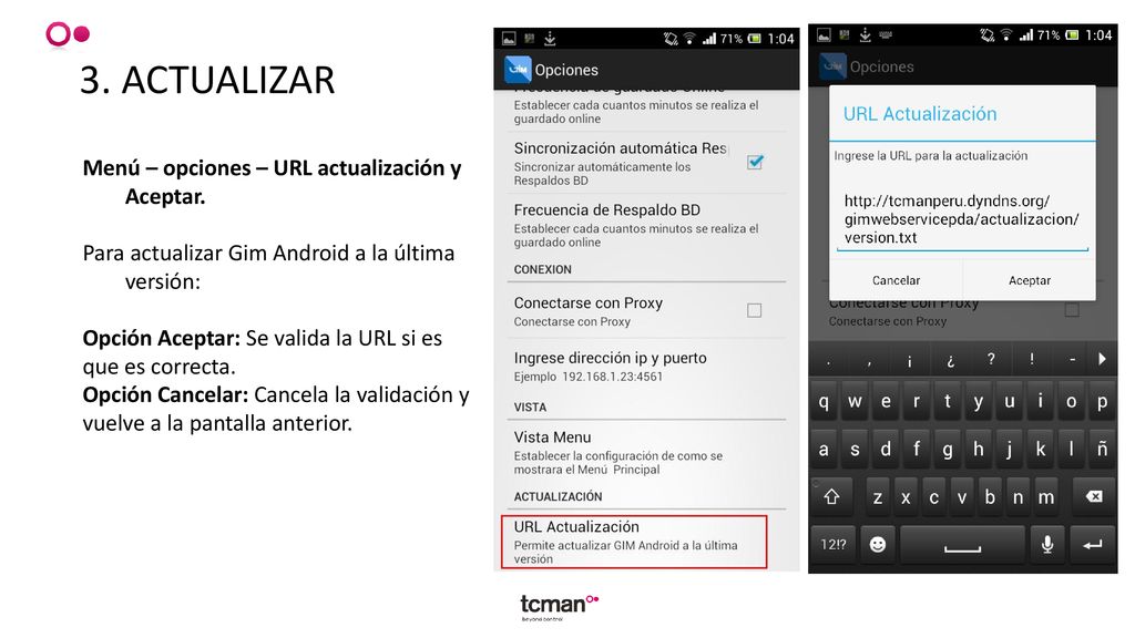 3. ACTUALIZAR Menú – opciones – URL actualización y Aceptar.