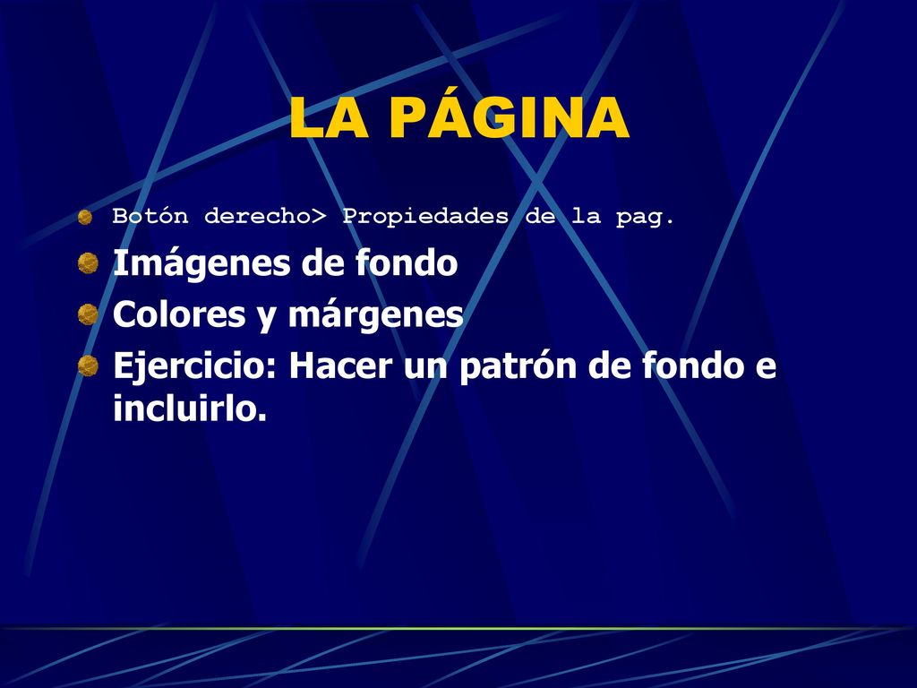 LA PÁGINA Imágenes de fondo Colores y márgenes