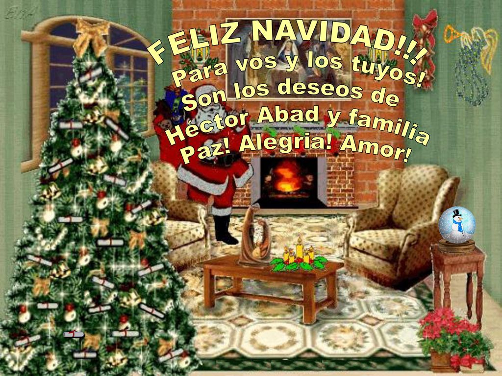 Para vos y los tuyos! Son los deseos de Héctor Abad y familia