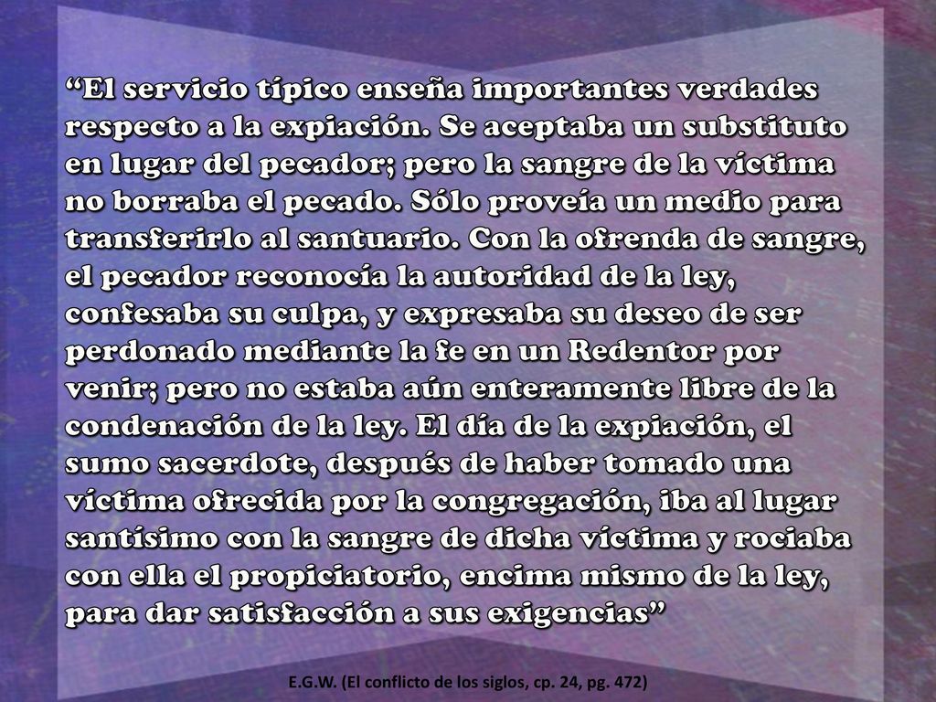E.G.W. (El conflicto de los siglos, cp. 24, pg. 472)