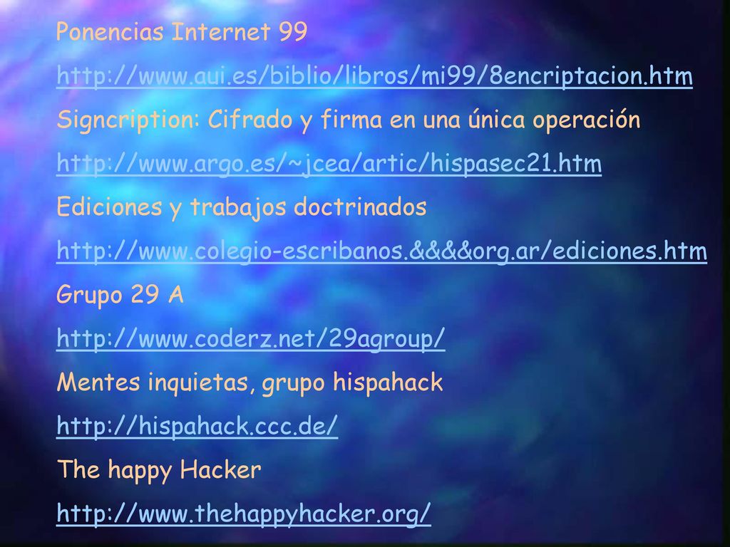 Ponencias Internet 99   Signcription: Cifrado y firma en una única operación.