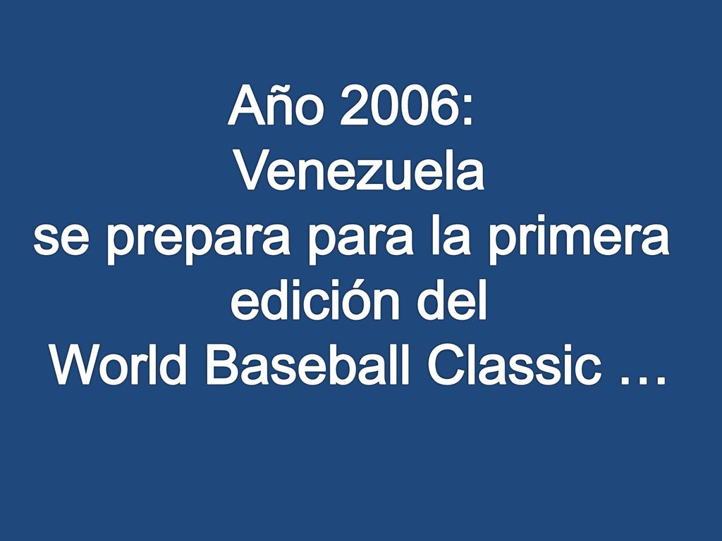 se prepara para la primera edición del World Baseball Classic …