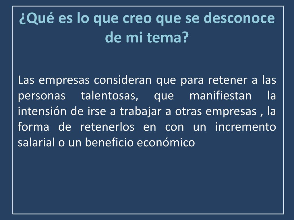 ¿Qué es lo que creo que se desconoce de mi tema