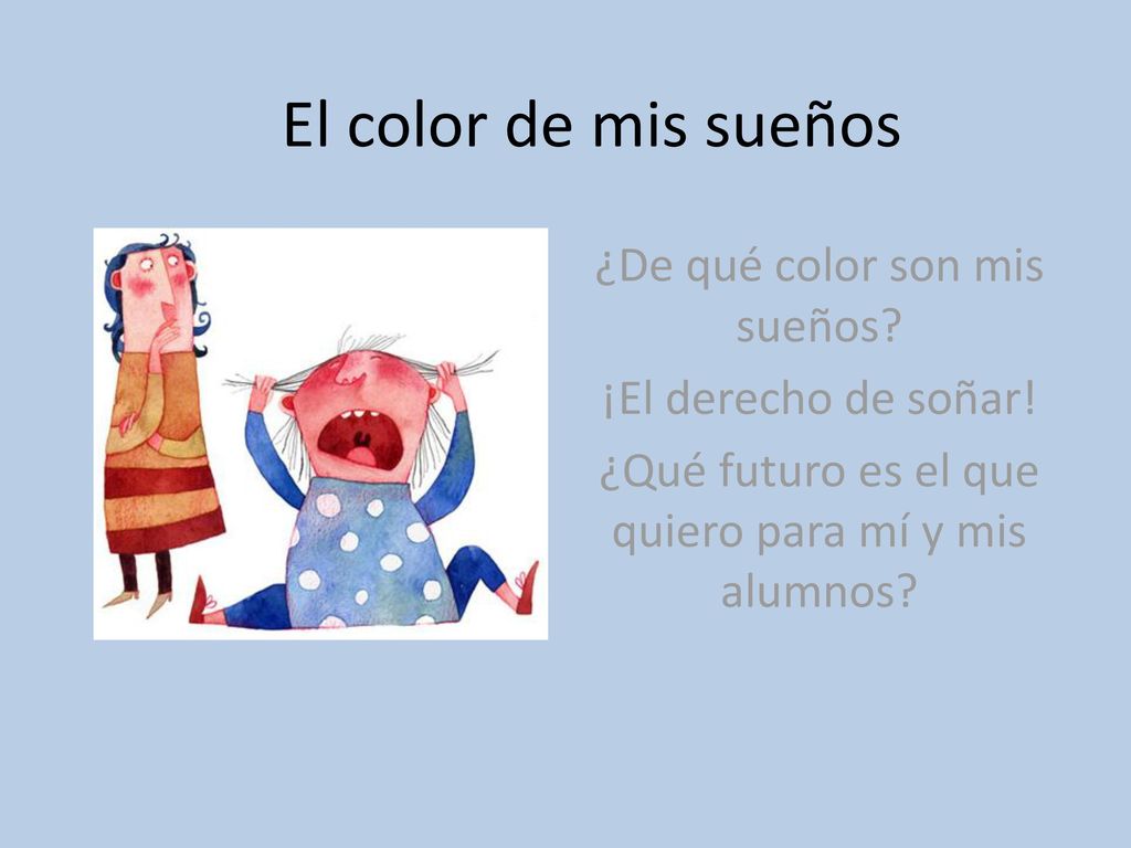 El color de mis sueños ¿De qué color son mis sueños