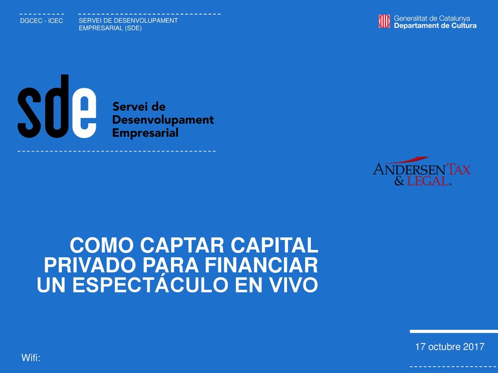 COMO CAPTAR CAPITAL PRIVADO PARA FINANCIAR UN ESPECTÁCULO EN VIVO