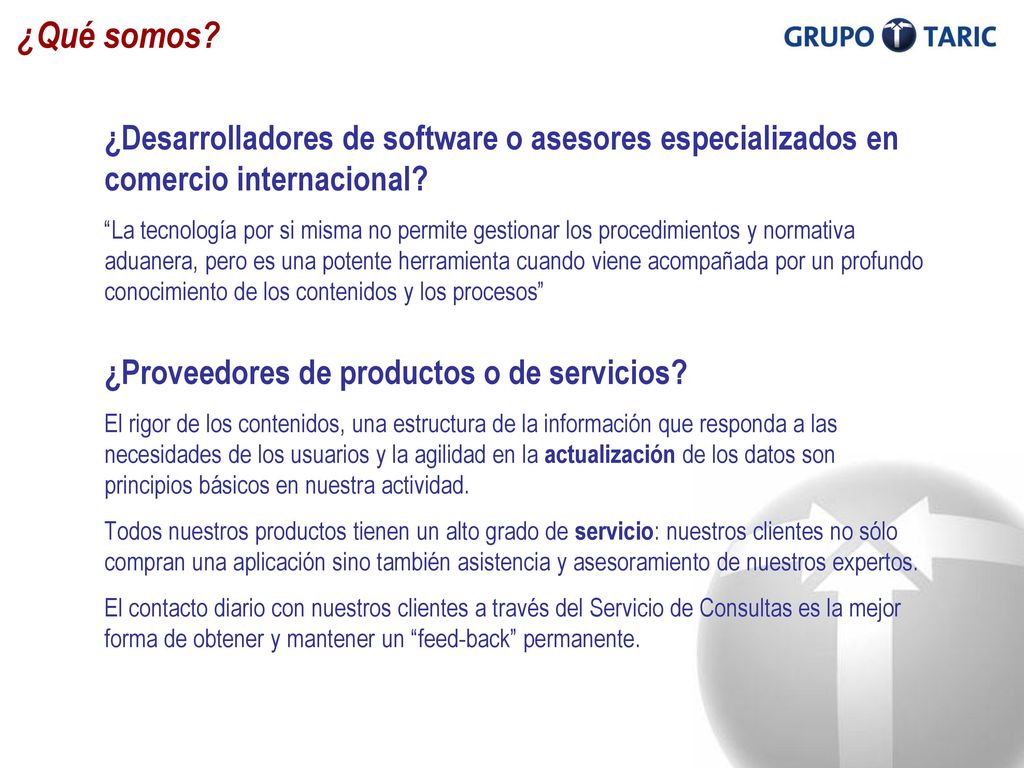 ¿Qué somos ¿Desarrolladores de software o asesores especializados en comercio internacional
