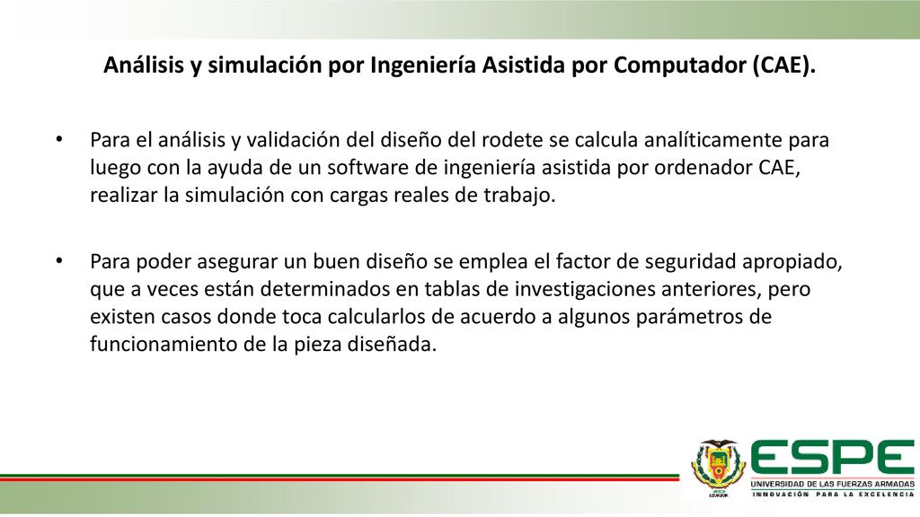 Análisis y simulación por Ingeniería Asistida por Computador (CAE).
