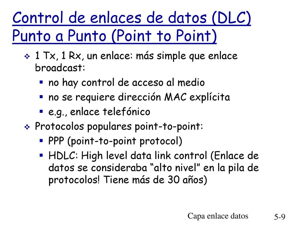 Control de enlaces de datos (DLC) Punto a Punto (Point to Point)