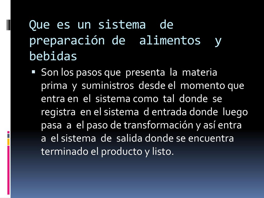 Que es un sistema de preparación de alimentos y bebidas