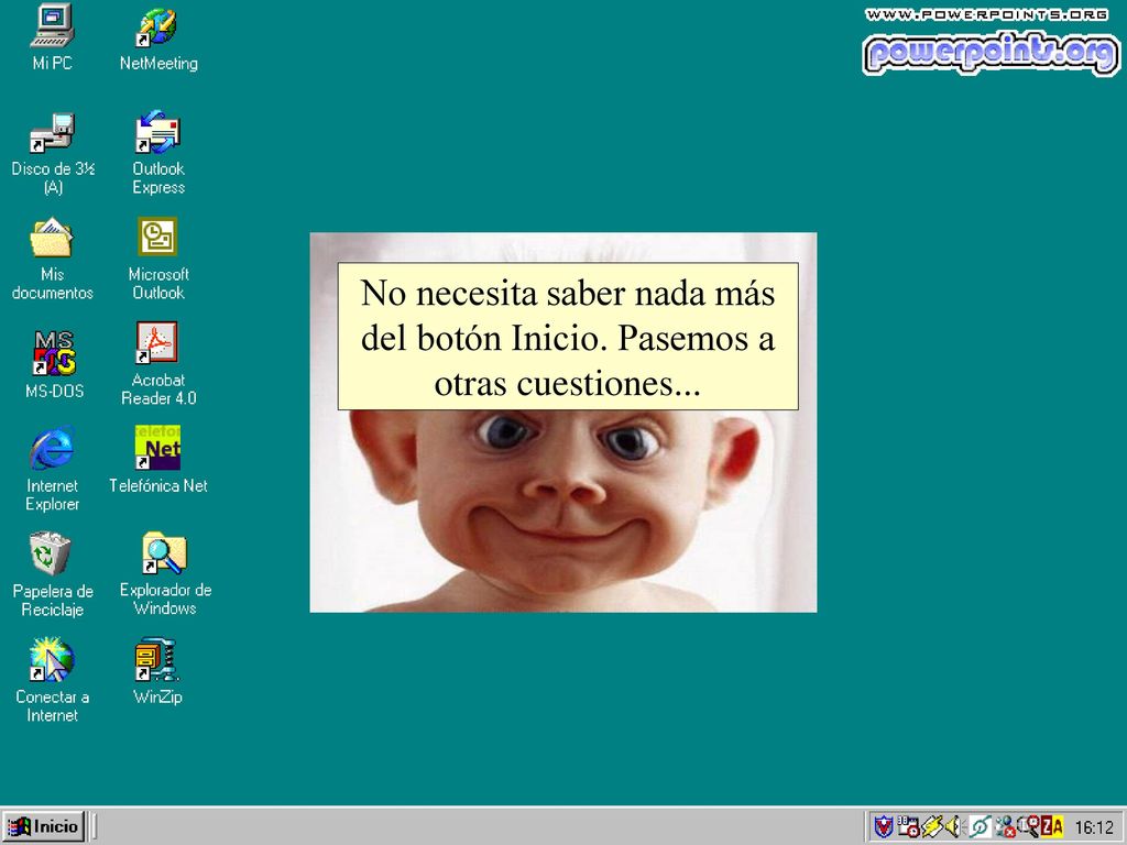 No necesita saber nada más del botón Inicio. Pasemos a otras cuestiones...