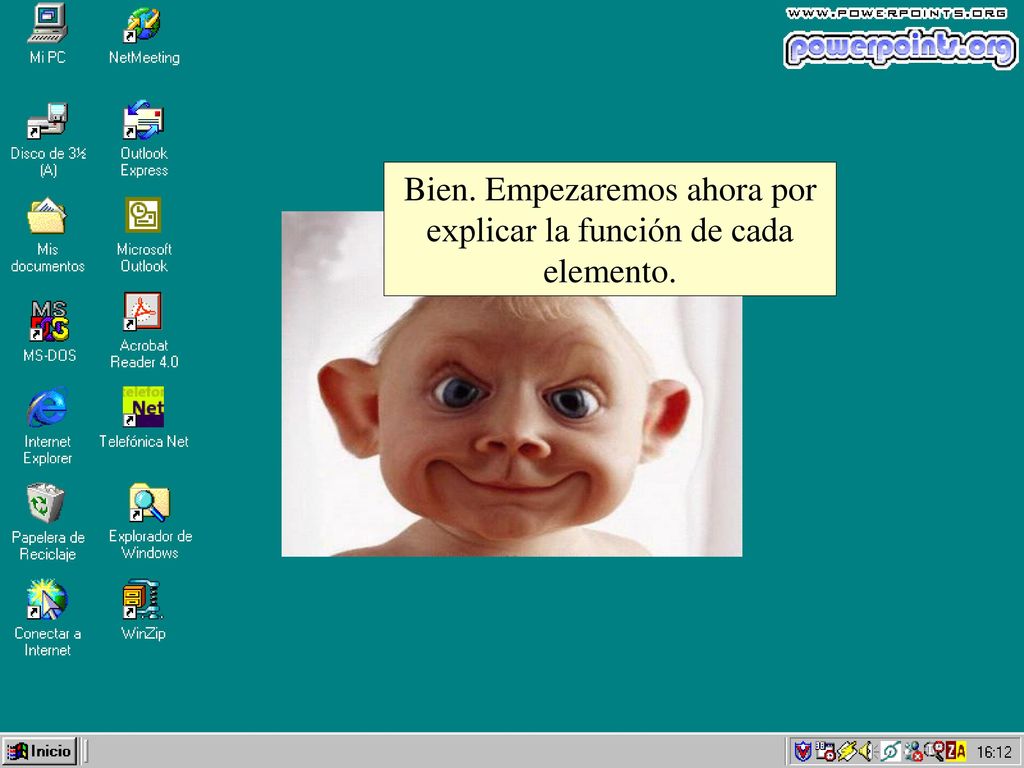 Bien. Empezaremos ahora por explicar la función de cada elemento.