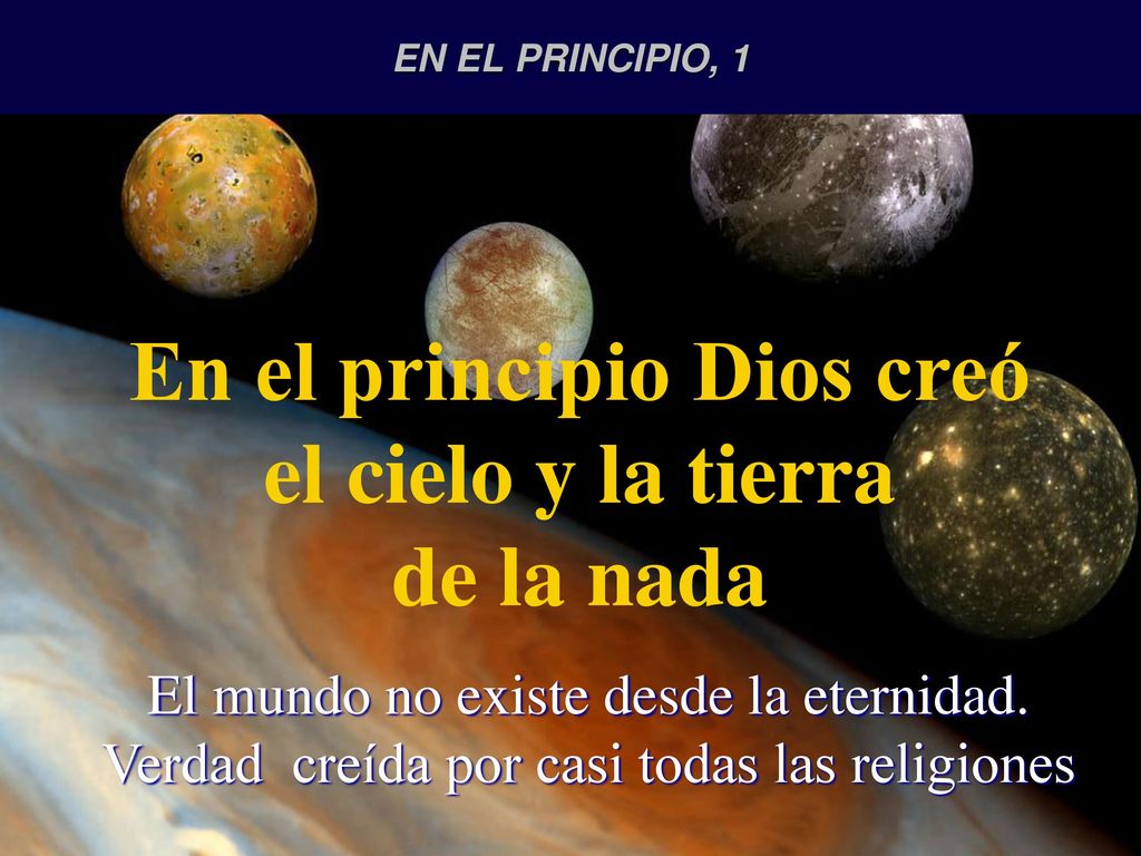 En el principio Dios creó el cielo y la tierra
