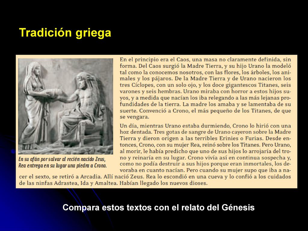 Tradición griega Compara estos textos con el relato del Génesis