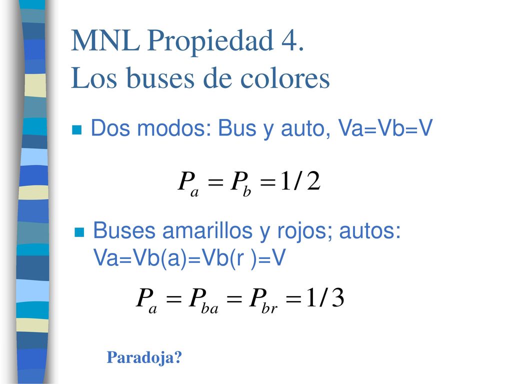 MNL Propiedad 4. Los buses de colores