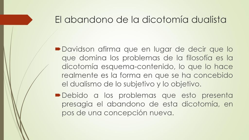El abandono de la dicotomía dualista