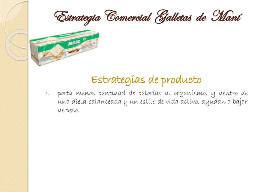 Estrategia Comercial Galletas de Maní Estrategias de producto