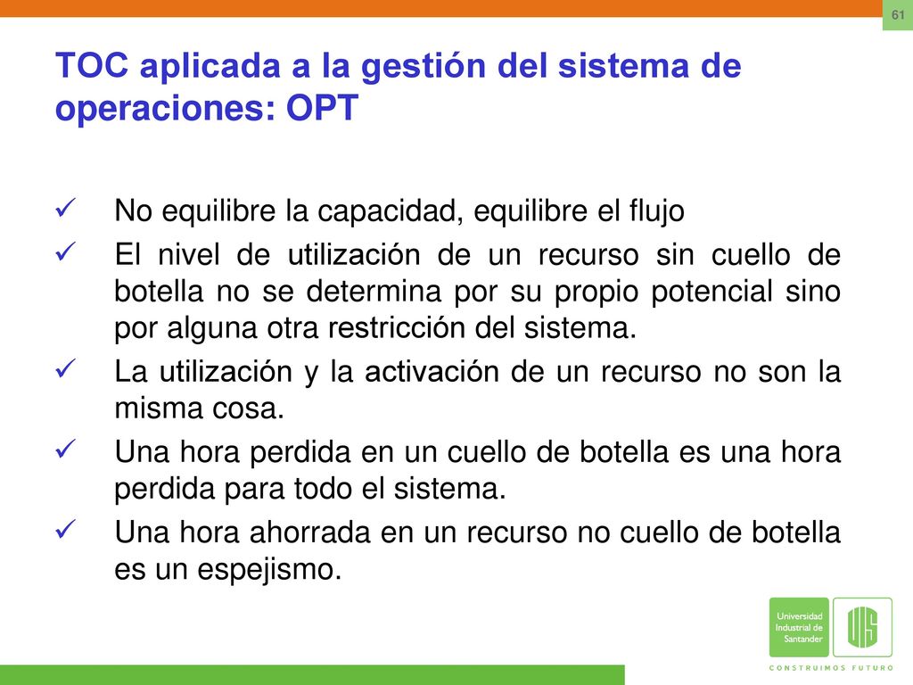 TOC aplicada a la gestión del sistema de operaciones: OPT