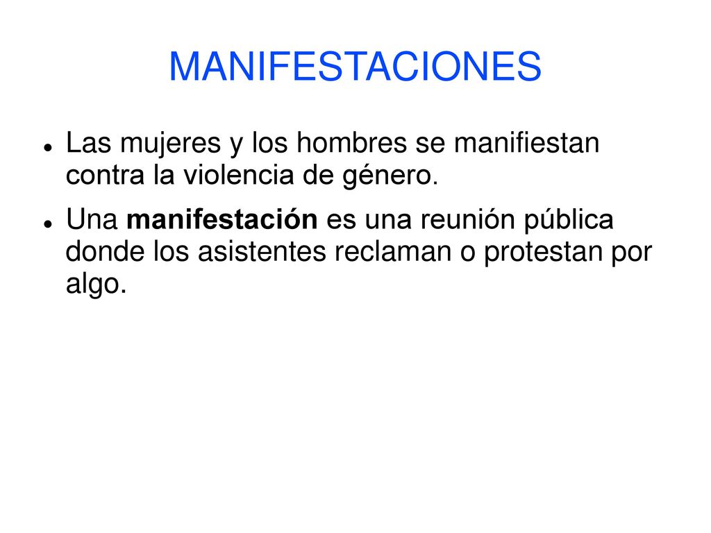 MANIFESTACIONES Las mujeres y los hombres se manifiestan contra la violencia de género.