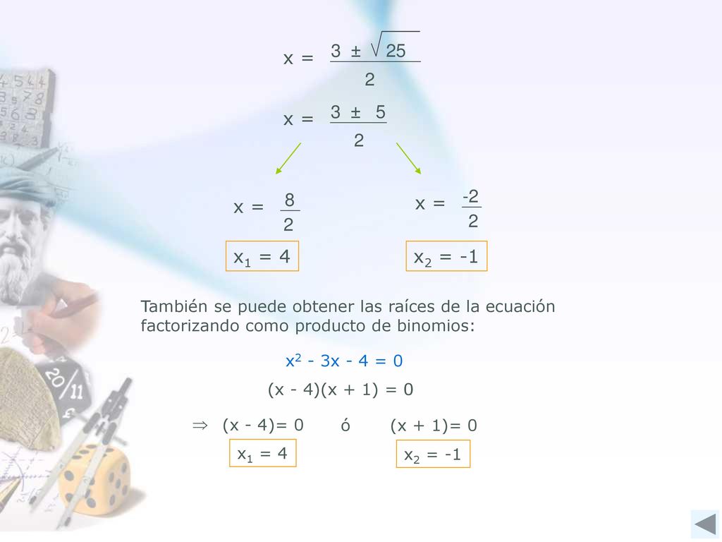 3 ± x = 2. x = 3 ± x = x = -2. x1 = 4. x2 = -1.