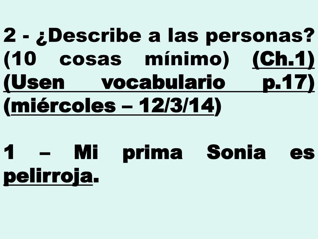 2 - ¿Describe a las personas. (10 cosas mínimo) (Ch