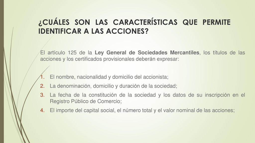 ¿CUÁLES SON LAS CARACTERÍSTICAS QUE PERMITE IDENTIFICAR A LAS ACCIONES