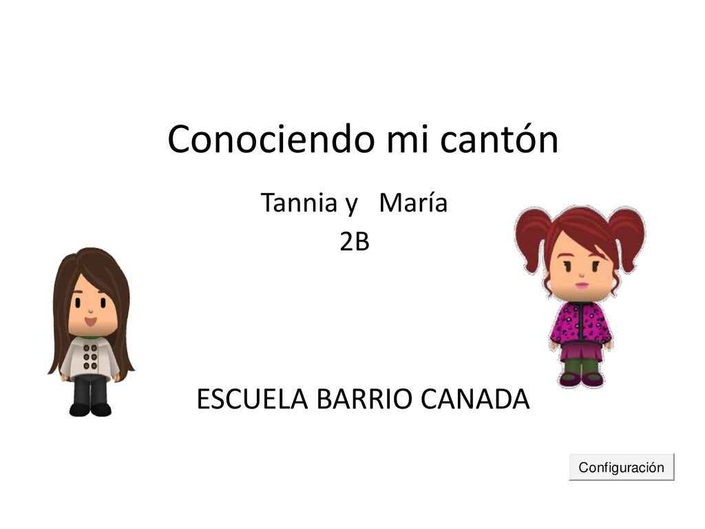 Conociendo mi cantón Tannia y María 2B ESCUELA BARRIO CANADA