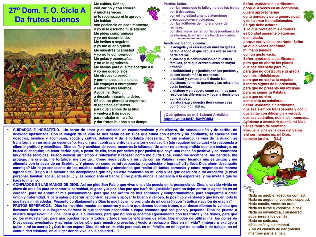 Da frutos buenos 27º Dom. T. O. Ciclo A Me cuidas, Señor,