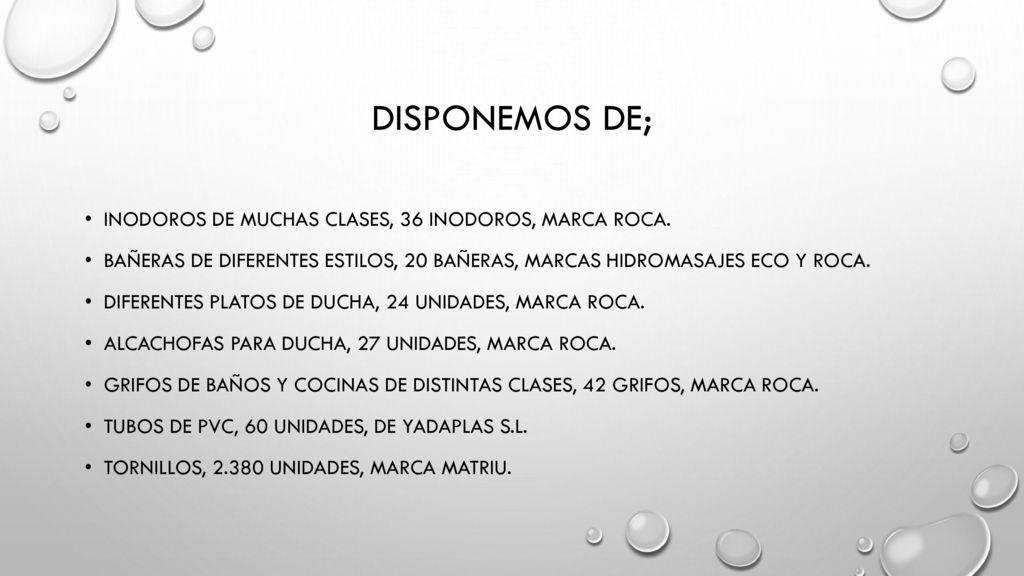 Disponemos de; Inodoros de muchas clases, 36 inodoros, marca roca.