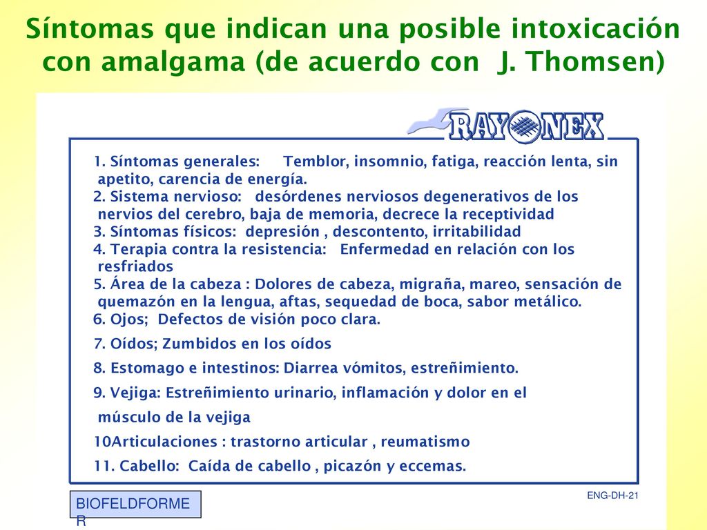 Síntomas que indican una posible intoxicación con amalgama (de acuerdo con J. Thomsen)
