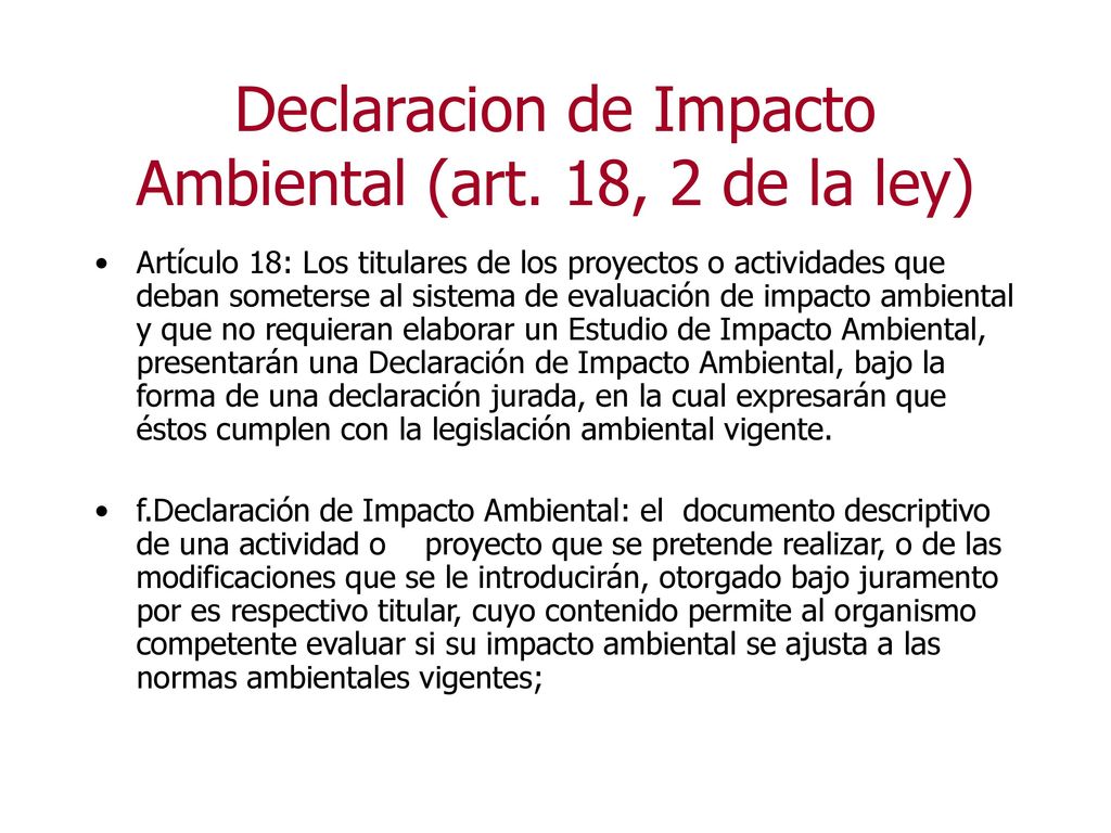 Declaracion de Impacto Ambiental (art. 18, 2 de la ley)