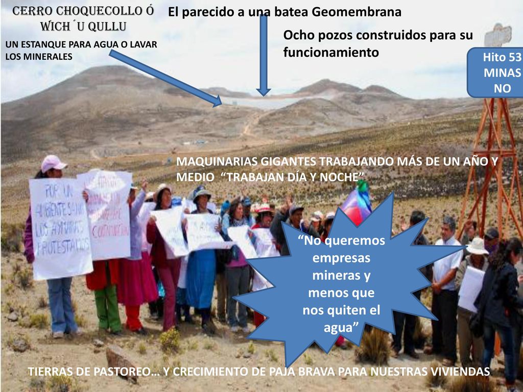 No queremos empresas mineras y menos que nos quiten el agua