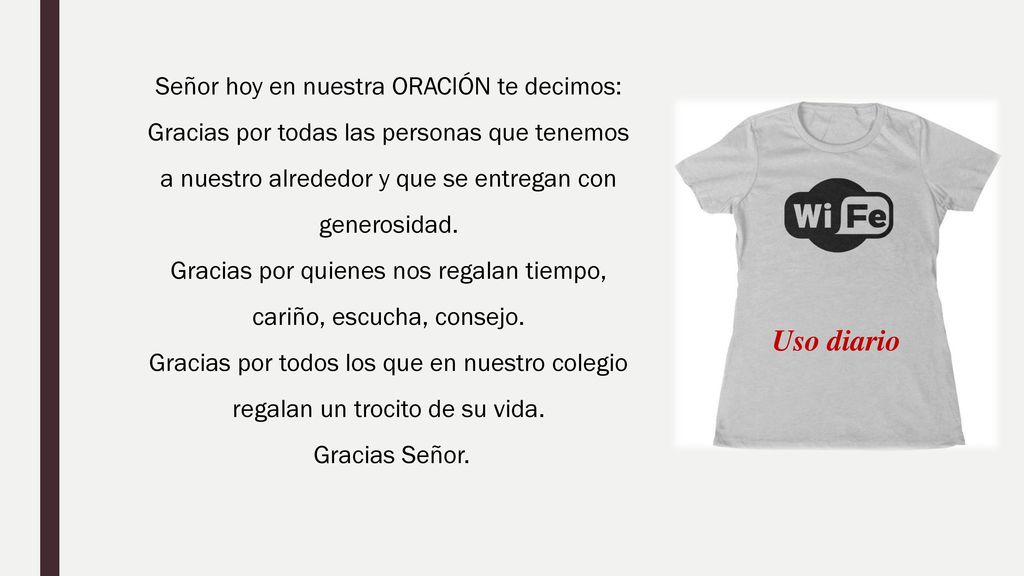 Uso diario Señor hoy en nuestra ORACIÓN te decimos: