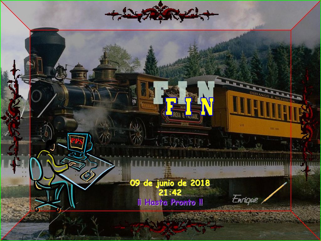 F I N PPS 09 de junio de :42 ¡¡ Hasta Pronto !! 27