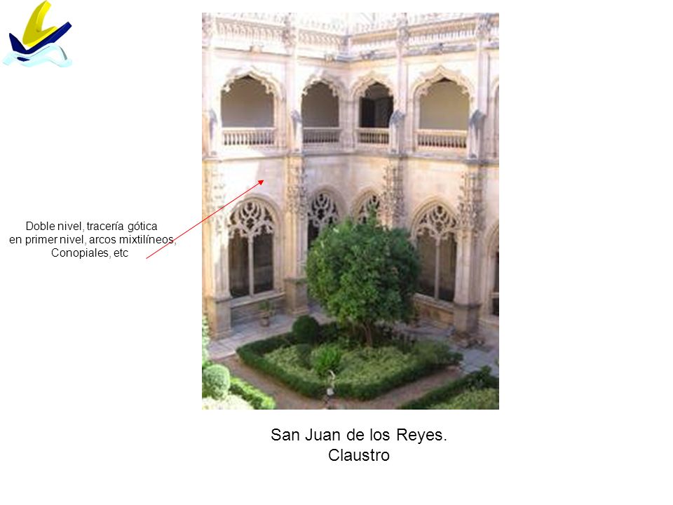 San Juan de los Reyes. Claustro Doble nivel, tracería gótica