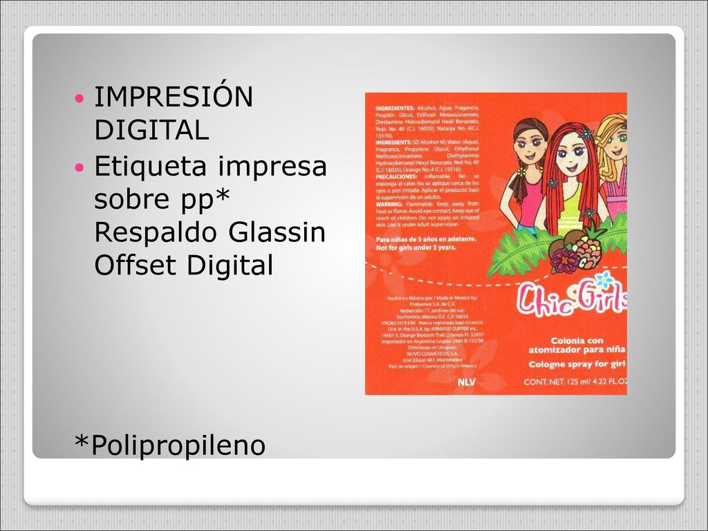 IMPRESIÓN DIGITAL Etiqueta impresa sobre pp* Respaldo Glassin Offset Digital *Polipropileno