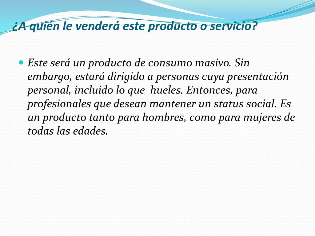 ¿A quién le venderá este producto o servicio