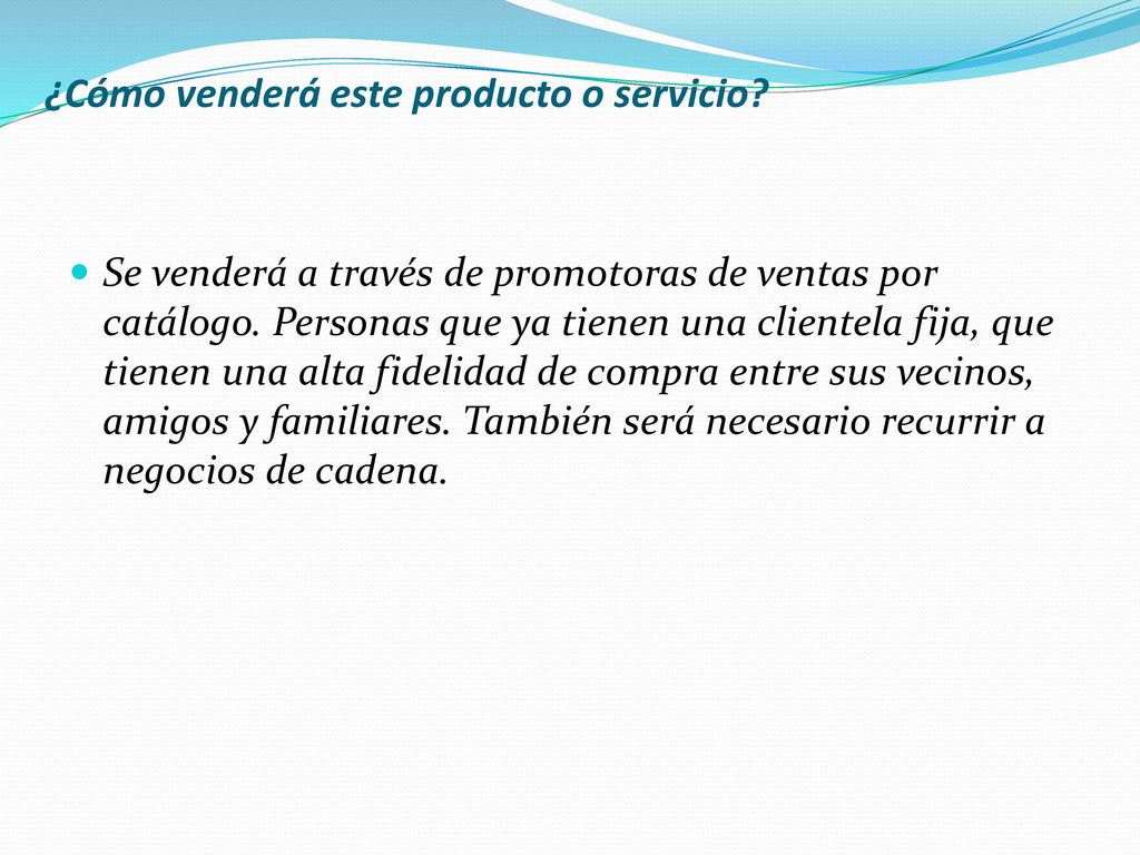 ¿Cómo venderá este producto o servicio