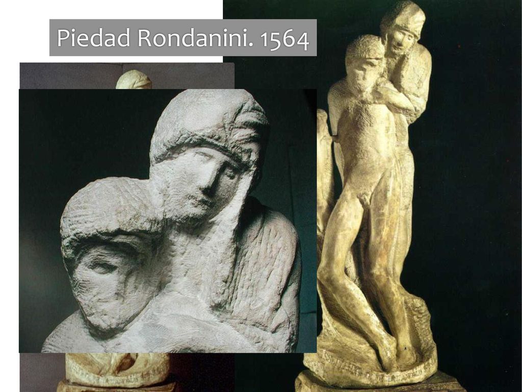 Piedad Rondanini Su última obra. Quedó incompleta al morir.