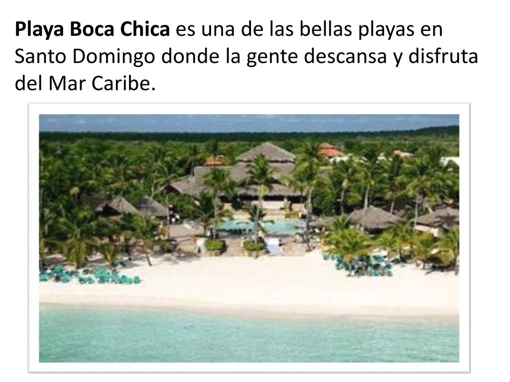 Playa Boca Chica es una de las bellas playas en Santo Domingo donde la gente descansa y disfruta del Mar Caribe.