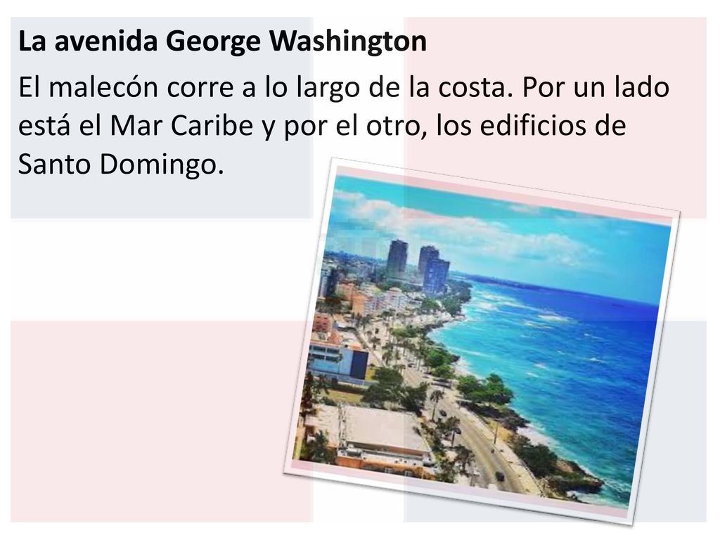La avenida George Washington El malecón corre a lo largo de la costa