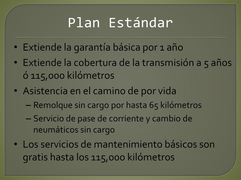 Plan Estándar Extiende la garantía básica por 1 año