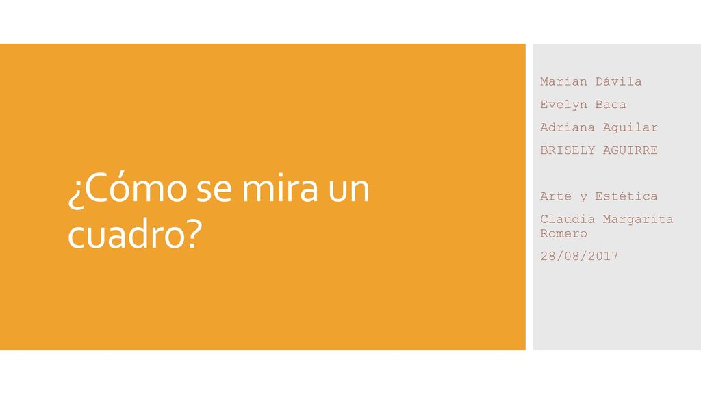 ¿Cómo se mira un cuadro Marian Dávila Evelyn Baca Adriana Aguilar