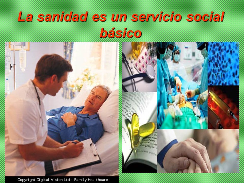 La sanidad es un servicio social básico