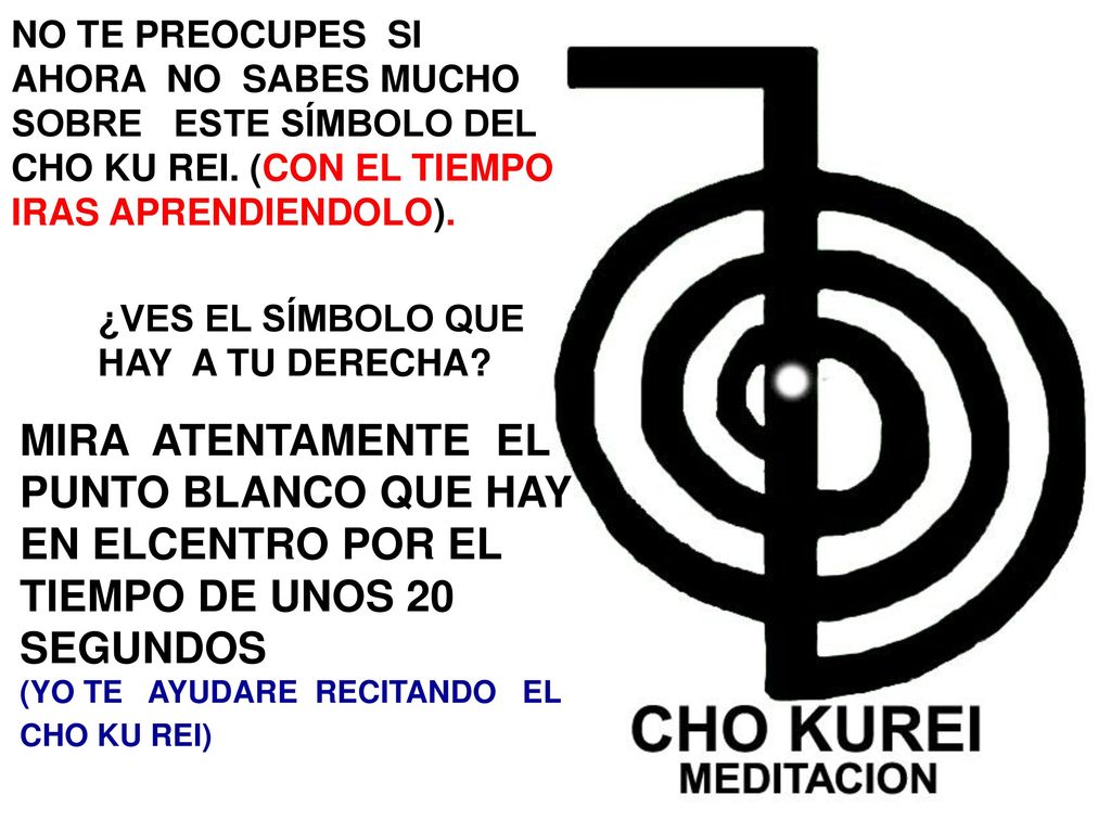 NO TE PREOCUPES SI AHORA NO SABES MUCHO SOBRE ESTE SÍMBOLO DEL CHO KU REI. (CON EL TIEMPO IRAS APRENDIENDOLO).