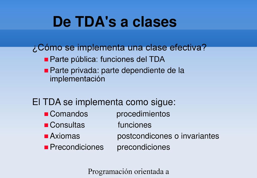De TDA s a clases ¿Cómo se implementa una clase efectiva